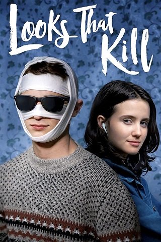 Looks That Kill (2020) อย่ามองที่หน้า รักที่ใจ