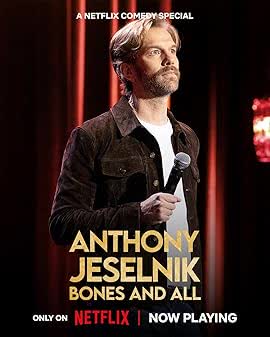 Anthony Jeselnik Bones and All (2024) กระดูกคนละเบอร์