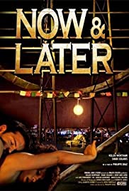 Now and Later (2009)