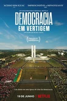 The Edge of Democracy (2019) ประชาธิปไตยตกขอบ