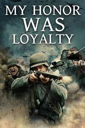 My Honor Was Loyalty (2016)