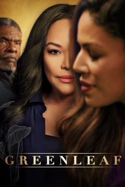 Greenleaf Season 4 (2019) กรีนลีฟ