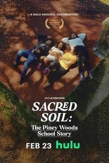 Sacred Soil The Piney Woods School Story (2022) [NoSub]