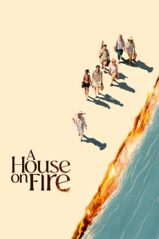 A House on Fire (2024) [ไม่มีซับไทย]