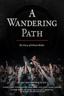 A Wandering Path (The Story of Gilead Media) (2023) [NoSub]