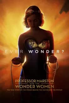 Professor Marston & the Wonder Women (2017) กำเนิดวันเดอร์วูแมน