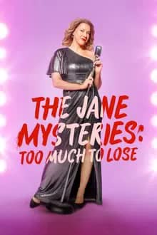 The Jane Mysteries Too Much to Lose (2024) [NoSub]