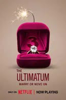 The Ultimatum Season 3 (2024) เลิกหรือแต่ง [พากย์ไทย]