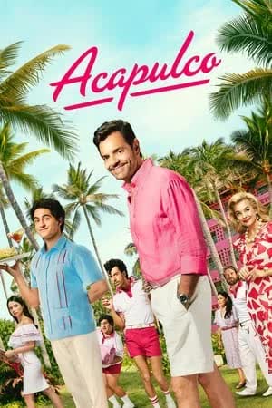 Acapulco Season 3 (2024) 