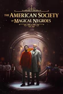 The American Society of Magical Negroes (2024) [NoSub]