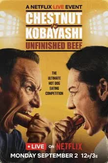 Chestnut vs. Kobayashi Unfinished Beef (2024) ศึกไส้กรอกนัดล้างตา