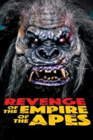 Revenge of the Empire of the Apes (2023) [NoSub]