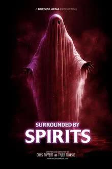 Surrounded by Spirits (2024) [NoSub]