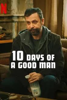 10 Days of a Good Man (2024) 10 วันของคนดี