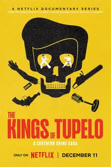 The Kings of Tupelo (2024) มหากาพย์อาชญากรรมแดนใต้